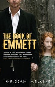 Cover of: The Book Of Emmett by Deborah Forster