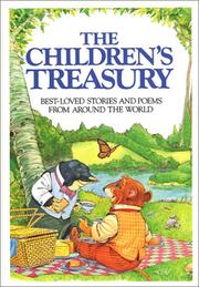 Cover of: The Children's Treasury: Best Loved Stories and Poems from Around the World