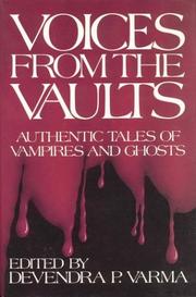 Cover of: Voices from the Vaults: Authentic Tales of Vampires and Ghosts