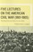Cover of: Five Lectures On The American Civil War 18611865