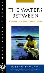 Cover of: The Waters Between A Novel Of The Dawn Land
