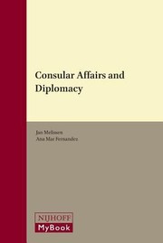 Cover of: Consular Affairs And Diplomacy by 