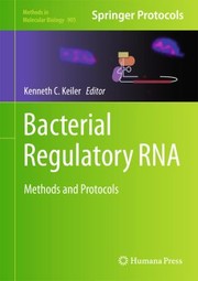 Cover of: Bacterial Regulatory Rna Methods And Protocols