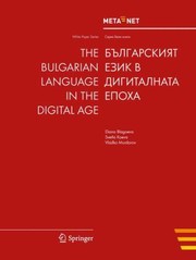 Cover of: The Bulgarian Language In The Digital Age Blgarskijat Ezik V Digitalnata Epoha by 