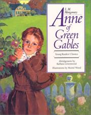 Cover of: Anne of Green Gables (Young Reader's Classics) by Barbara Greenwood, Lucy Maud Montgomery