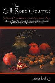 Cover of: The Silk Road Gourmet