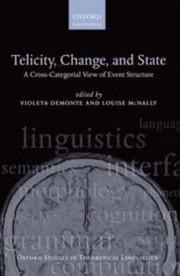 Cover of: Telicity Change And State A Crosscategorial View Of Event Structure