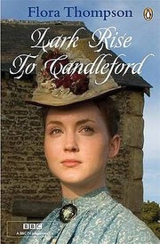 Cover of: Lark Rise To Candleford A Trilogy
