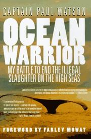 Ocean Warrior by Paul Watson