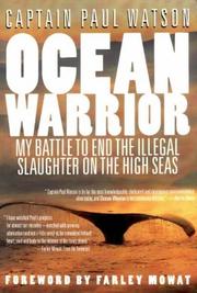 Cover of: Ocean Warrior: My Battle to End the Illegal Slaughter on the High Seas
