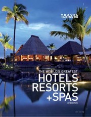 Cover of: Travel Leisure The Worlds Greatest Hotels Resorts Spas