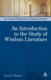 An Introduction To The Study Of Wisdom Literature by Stuart Weeks