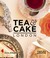 Cover of: Tea  Cake London