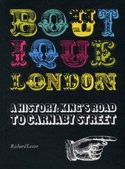 Cover of: Boutique London A History Kings Road To Carnaby Street