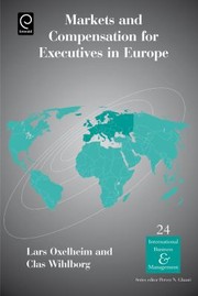 Cover of: Markets And Compensation For Executives In Europe by Lars Oxelheim