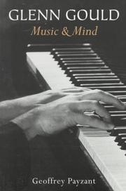 Cover of: Glenn Gould: Music and Mind
