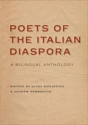 Poets Of The Italian Diaspora A Bilingual Anthology by Luigi Bonaffini