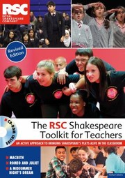 Cover of: The Rsc Shakespeare Toolkit For Teachers An Active Approach To Bringing Shakespeares Plays Alive In The Classroom by 