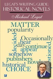 Cover of: Legats Writing Guide Historical Novels