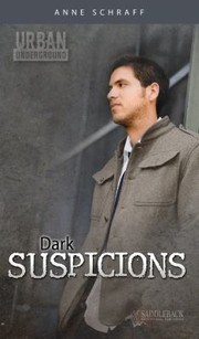 Dark Suspicions by Anne E. Schraff