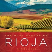 The Wine Region Of Rioja by Ana Fabiano