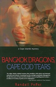 Cover of: Bangkok Dragons Cape Cod Tears A Cape Islands Mystery