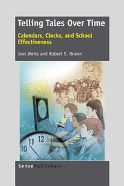 Cover of: Telling Tales Over Time Calendars Clocks And School Effectiveness by 