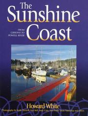 Cover of: The Sunshine Coast: from Gibsons to Powell River