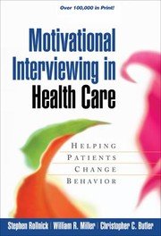 Cover of: Motivational Interviewing In Health Care Helping Patients Change Behavior by 