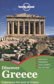 Cover of: Lonely Planet Discover Greece
            
                Lonely Planet Discover Greece