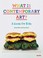 Cover of: What Is Contemporary Art A Guide For Kids