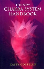 Cover of: The New Chakra System Handbook On Becoming The New Human