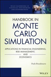 Cover of: Handbook In Monte Carlo Simulation Applications In Financial Engineering Risk Management And Economics
