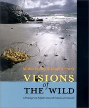 Cover of: Visions of the Wild: A Voyage by Kayak Around Vancouver Island