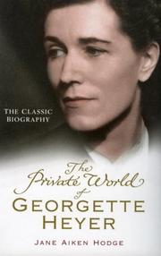 Cover of: The Private World of Georgette Heyer