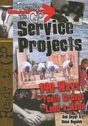 Cover of: Readytogo Service Projects 140 Ways For Youth Groups To Lend A Hand