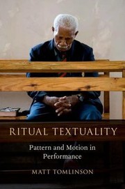 Cover of: Ritual Textuality Pattern And Motion In Performance