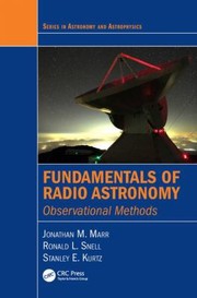 Fundamentals Of Radio Astronomy by Jonathan Marr