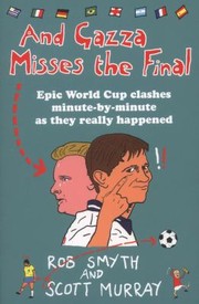 Cover of: And Gazza Misses The Final