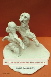 Cover of: Art Therapy Research In Practice by 