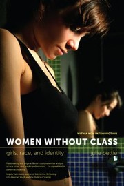 Cover of: Women Without Class Girls Race And Identity