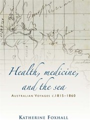 Cover of: Health Medicine And The Sea Australian Voyages C181560