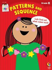 Cover of: Patterns And Sequence Grade K