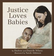 Cover of: Justice Loves Babies