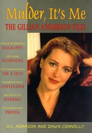 Cover of: Mulder, It's Me: The Gillian Anderson Files