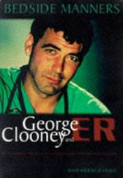 Cover of: Bedside Manners: George Clooney and E R