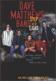 Cover of: The Dave Matthews Band: step into the light