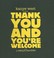 Cover of: Kanye West Presents Thank You and Youre Welcome