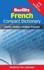 Cover of: Berlitz French Compact Dictionary Frenchenglish Anglaisfranais