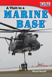 Cover of: A Visit To A Marine Base